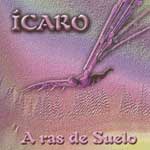 Icaro - A Ras de Suelo