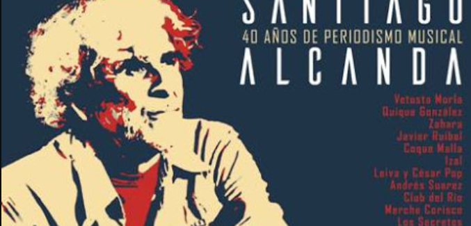 Homenaje a Santi Alcanda con Quique González, Leiva, Los Secretos y muchos más